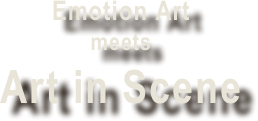 Emotion Art 
meets 
Art in Scene